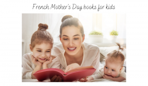 French Mother's Day books for kids