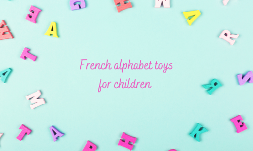 French alphabet toys for children