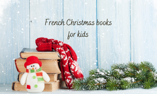 French Christmas books for kids – Livres de Noël